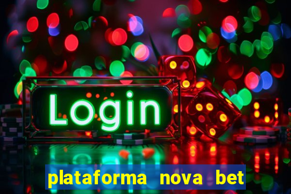 plataforma nova bet de 5 reais